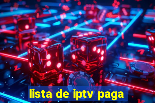 lista de iptv paga